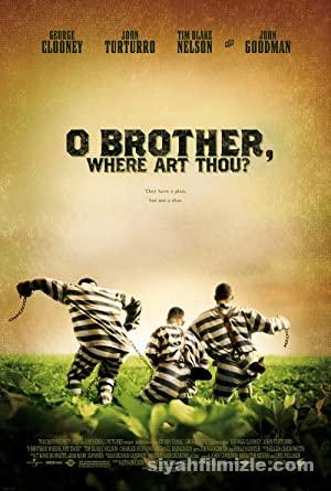 Nerdesin Be Birader 2000 Filmi Türkçe Dublaj Altyazılı izle Nerdesin Be Birader 2000 izle