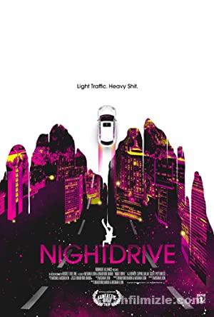Gece Sürüşü (Night Drive) 2019 izle