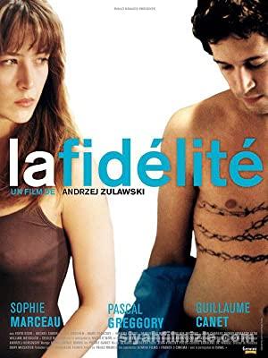 Özgür duygular (La fidélité) 2000 izle