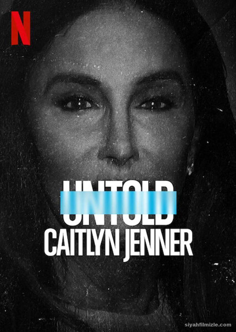 Perde Arkası Caitlyn Jenner (Untold Caitlyn Jenner) izle Perde Arkası Caitlyn Jenner (Untold Caitlyn Jenner) izle