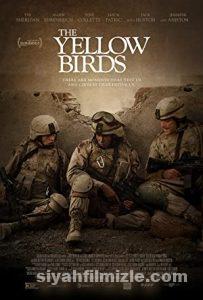 The Yellow Birds 2017 Filmi Türkçe Dublaj Altyazılı izle The Yellow Birds 2017 izle
