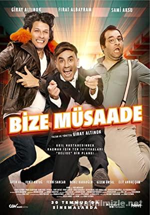 Bize Müsaade 2021 Yerli Filmi Full Sansürsüz izle Bize Müsaade 2021 izle