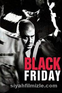 Black Friday 2004 Filmi Türkçe Dublaj Altyazılı Full izle Black Friday 2004 izle