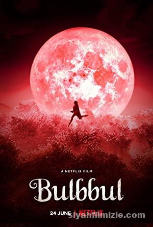 Bulbbul 2020 Filmi Türkçe Dublaj Altyazılı Full izle Bulbbul 2020 izle