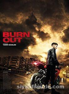 Burn Out 2017 Filmi Türkçe Dublaj Altyazılı Full izle Burn Out 2017 izle