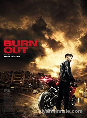 Burn Out 2017 Filmi Türkçe Dublaj Altyazılı Full izle Burn Out 2017 izle
