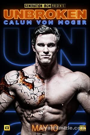 Calum Von Moger: Unbroken 2019 Filmi Türkçe Altyazılı izle Calum Von Moger: Unbroken 2019 izle