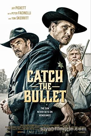 Catch The Bullet (2021) Türkçe Altyazılı Filmi Full izle Catch The Bullet (2021) izle