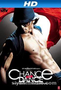 Chance Pe Dance 2010 Filmi Türkçe Dublaj Altyazılı Full izle Chance Pe Dance 2010 izle