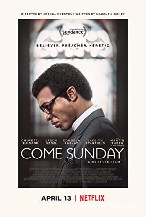 Come Sunday 2018 Filmi Türkçe Dublaj Altyazılı Full izle Come Sunday 2018 izle