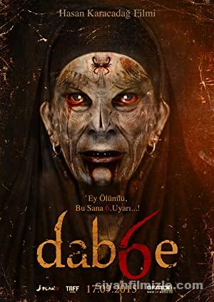 Dabbe 6: Dönüş 2015 Yerli Filmi Full Sansürsüz izle Dabbe 6: Dönüş 2015 izle