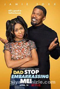 Dad Stop Embarrassing Me 1.Sezon (2021) Full izle Dad Stop Embarrassing Me 1.Sezon (2021) izle
