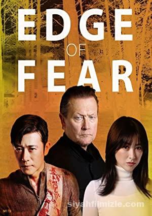 Edge of Fear 2018 Filmi Türkçe Dublaj Altyazılı Full izle Edge of Fear 2018 izle