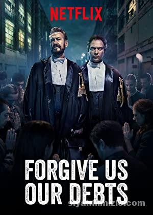 Forgive Us Our Debts (2018) Filmi Full izle Forgive Us Our Debts (2018) izle