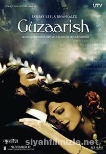 Guzaarish 2010 Filmi Türkçe Dublaj Altyazılı Full izle Guzaarish 2010 izle