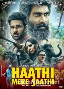 Haathi Mere Saathi (2021) Hint Filmi Full izle Haathi Mere Saathi (2021) izle