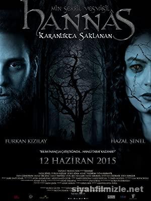 Hannas 1: Karanlıkta Saklanan 2015 Yerli Filmi Full izle Hannas 1: Karanlıkta Saklanan 2015 izle