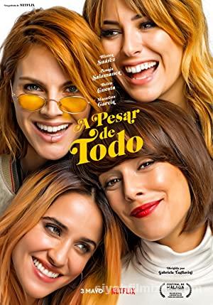 Her Şeye Rağmen 2019 izle