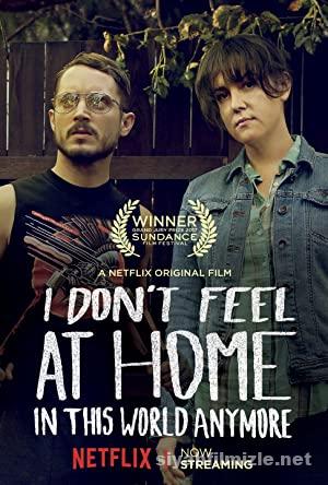 I Don’t Feel at Home in This World Anymore (2017) Filmi Full izle I Don’t Feel at Home in This World Anymore (2017) izle