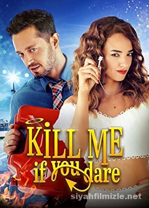 Öldür Beni Sevgilim 2019 Yerli Filmi Full Sansürsüz izle Öldür Beni Sevgilim 2019 izle