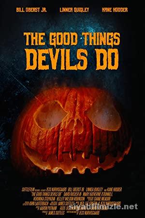 The Good Things Devils Do 2021 izle