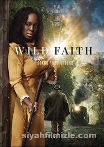 Wild Faith 2018 Filmi Türkçe Dublaj Altyazılı Full izle Wild Faith 2018 izle
