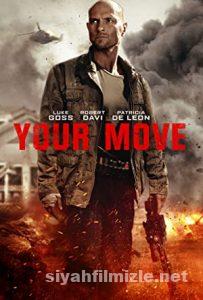 Your Move 2017 Filmi Türkçe Dublaj Altyazılı Full izle Your Move 2017 izle
