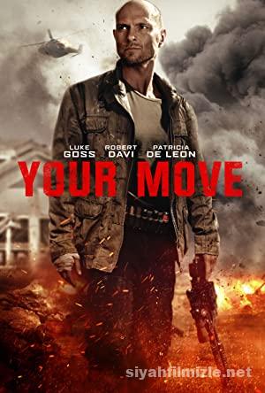 Your Move 2017 Filmi Türkçe Dublaj Altyazılı Full izle Your Move 2017 izle