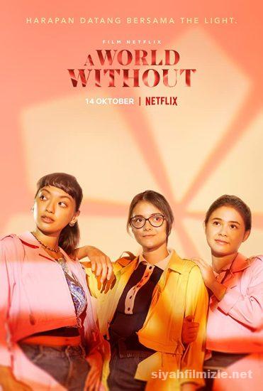 Aşksız Dünya 2021 izle