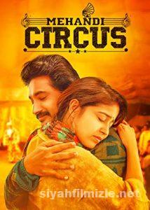 Mehandi Circus 2019 Filmi Türkçe Altyazılı Full izle Mehandi Circus 2019 izle