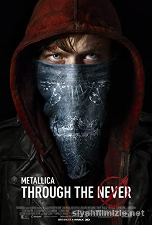Metallica Through the Never 2013 Filmi Türkçe Altyazılı izle Metallica Through the Never 2013 izle