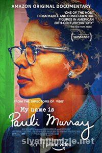My Name Is Pauli Murray 2021 Filmi Türkçe Altyazılı izle My Name Is Pauli Murray 2021 izle