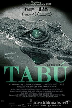 Tabu (2012) Filmi Full Türkçe Dublaj izle Tabu (2012) izle