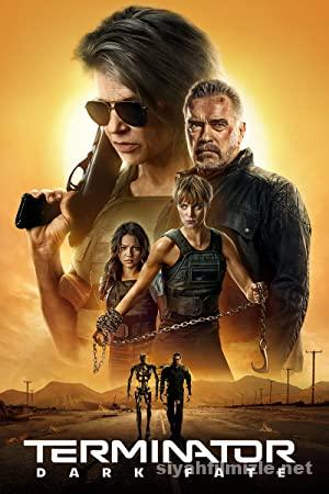 Terminatör 6: Kara Kader 2019 Filmi Türkçe Dublaj Full izle Terminatör 6: Kara Kader 2019 izle