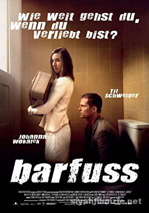 Yalınayak (Barfuss) 2005 izle