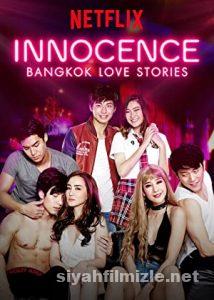 Bangkok Love Stories: Innocence 1.Sezon izle Türkçe Dublaj Bangkok Love Stories: Innocence 1.Sezon izle Dublaj