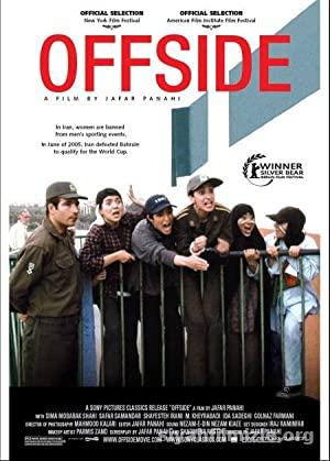 Ofsayt (Offside) 2006 Filmi Türkçe Altyazılı Full izle Ofsayt (Offside) 2006 izle
