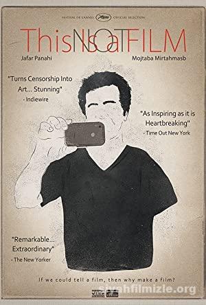 This Is Not a Film (2011) Filmi Türkçe Altyazılı Full izle This Is Not a Film (2011) izle