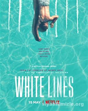 White Lines 1. sezon izle (2020) Full Türkçe Altyazılı izle White Lines 1. sezon izle (2020) izle