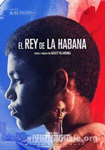 El rey de La Habana 2015 Türkçe Dublaj Altyazılı Full izle El rey de La Habana 2015 izle