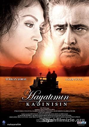Hayatımın Kadınısın 2006 Yerli Filmi Full Sansürsüz izle Hayatımın Kadınısın 2006 izle