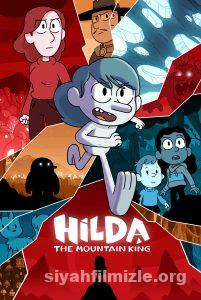 Hilda ve Dağ Kralı 2021 Filmi Türkçe Dublaj Full izle Hilda ve Dağ Kralı 2021 izle