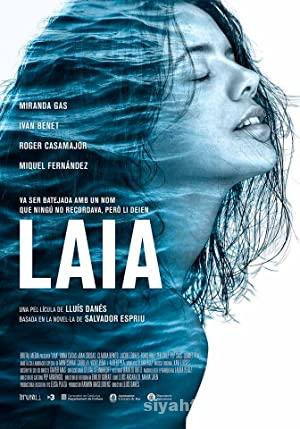 Laia 2016 Filmi Türkçe Dublaj Altyazılı Full izle Laia 2016 izle