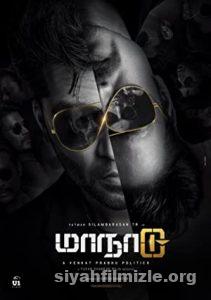 Maanaadu (2021) Türkçe Altyazılı Hint Filmi Full izle Maanaadu (2021) izle