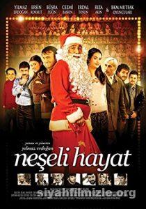 Neşeli Hayat 2009 Yerli Filmi Full Sansürsüz izle Neşeli Hayat 2009 izle