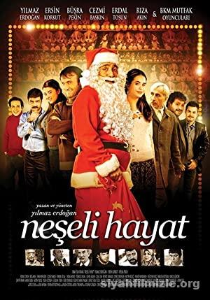 Neşeli Hayat 2009 Yerli Filmi Full Sansürsüz izle Neşeli Hayat 2009 izle