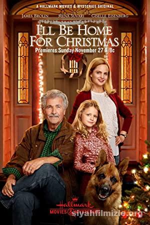 I’ll Be Home for Christmas 2016 Filmi Türkçe Dublaj izle I’ll Be Home for Christmas 2016 izle