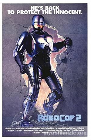 RoboCop 2 1990 Filmi Türkçe Dublaj Altyazılı Full izle RoboCop 2 1990 izle