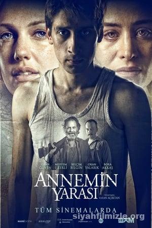 Annemin Yarası (2016) Filmi Sansürsüz Full 720p izle Annemin Yarası (2016) izle