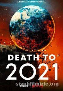 2021 Bit Artık (Death to 2021) izle